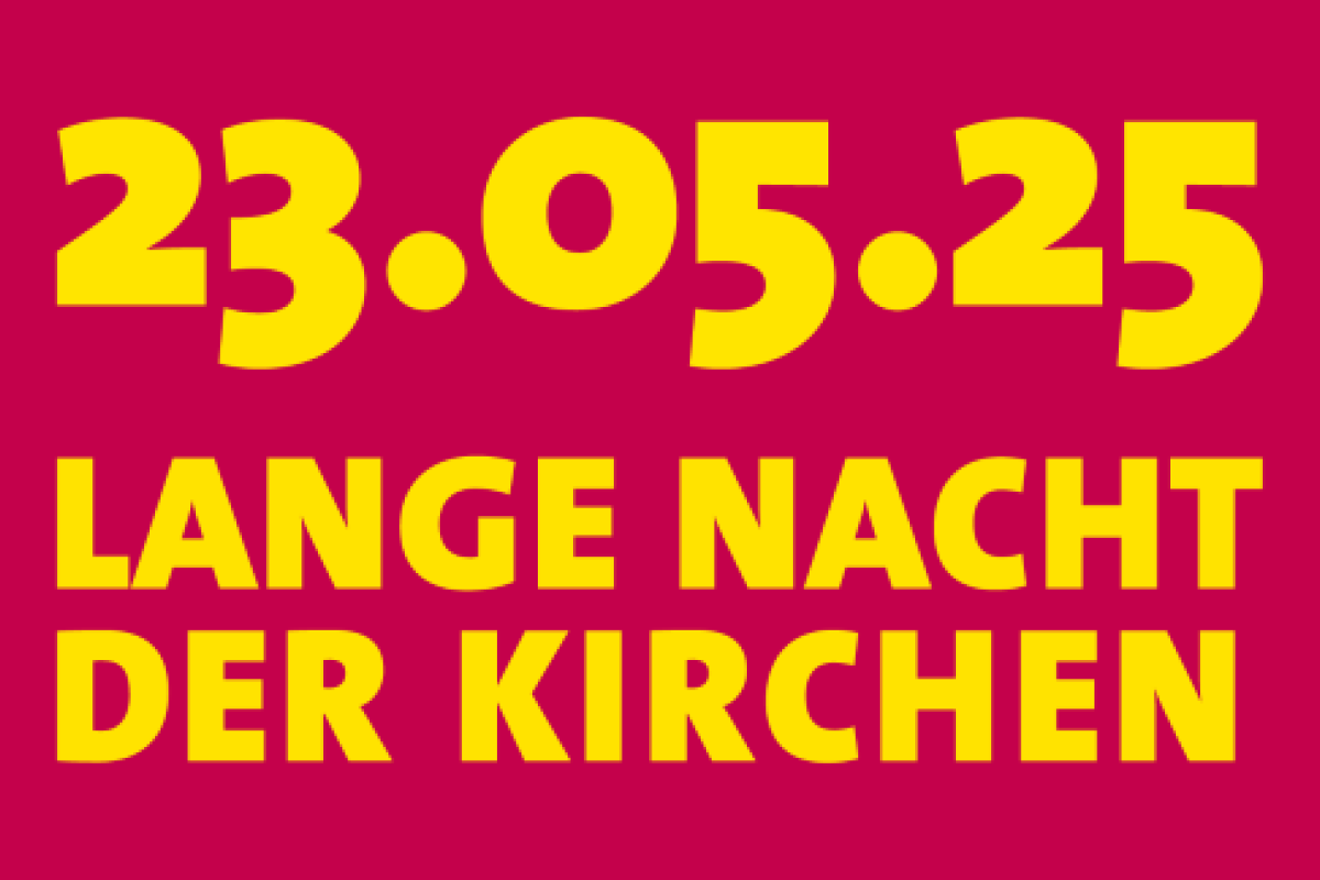 Voranzeige – Lange Nacht der Kirchen 2025